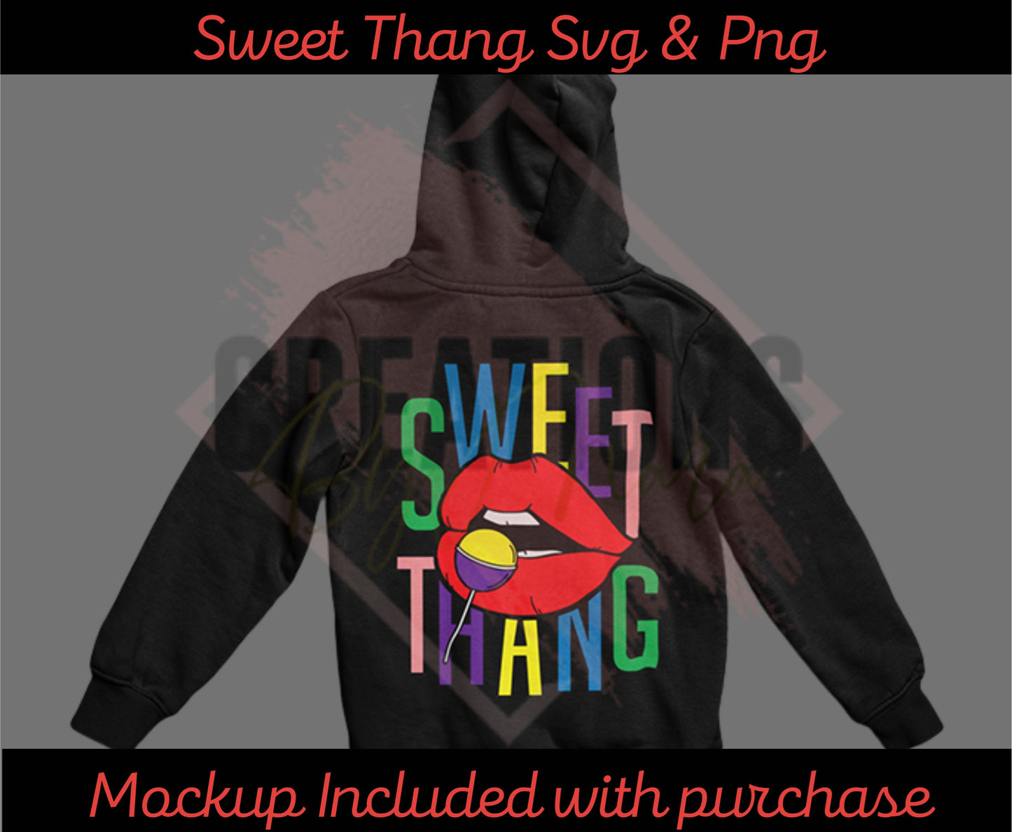 Sweet Thang Svg & Png files