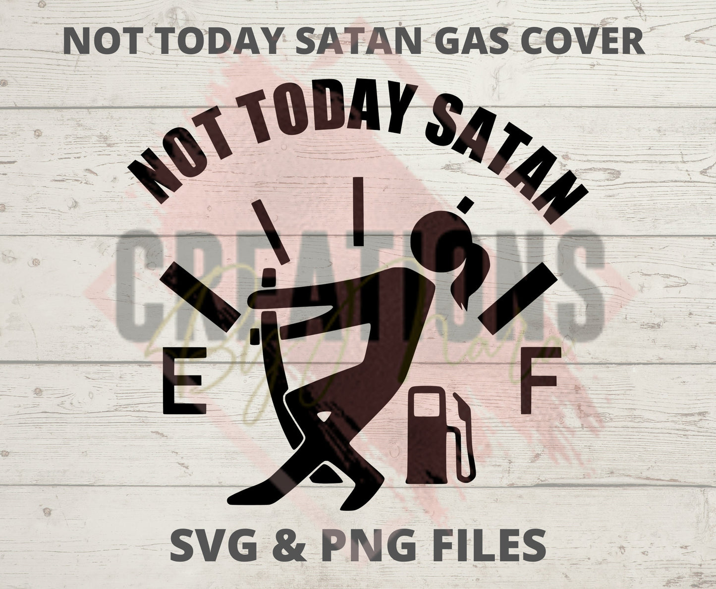 Not today Satan gas cover svg & png files included! One with girl and one with boy. Gas svg, gas png, fuel svg, fuel png.