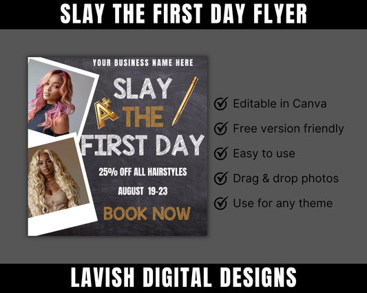 Slay The First Day Flyer, Editable in Canva