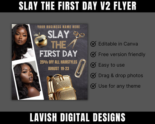 Slay The First Day V2 Flyer, Editable in Canva