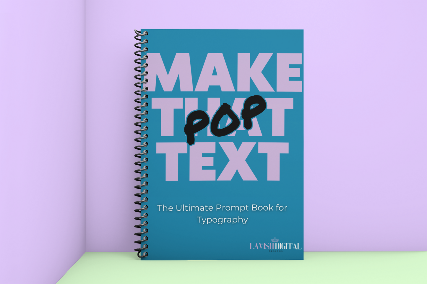 Make That Text Pop: The Ultimate Prompt Book for Typography